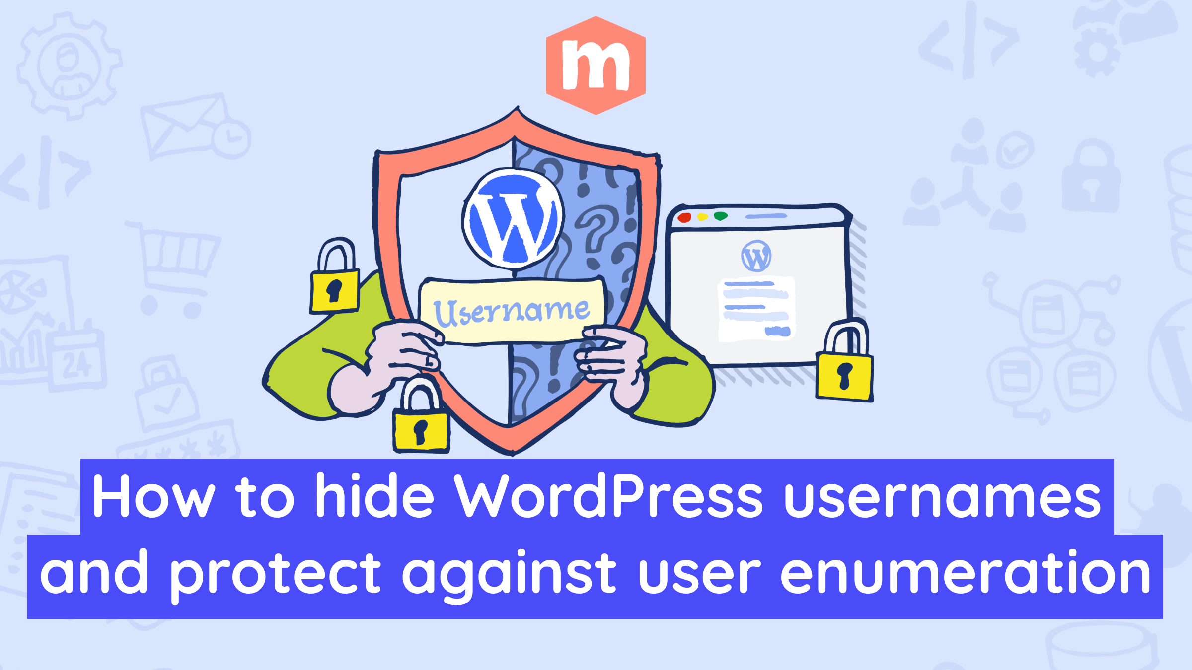 How to Hide WordPress Usernames and Protect Against User Enumeration