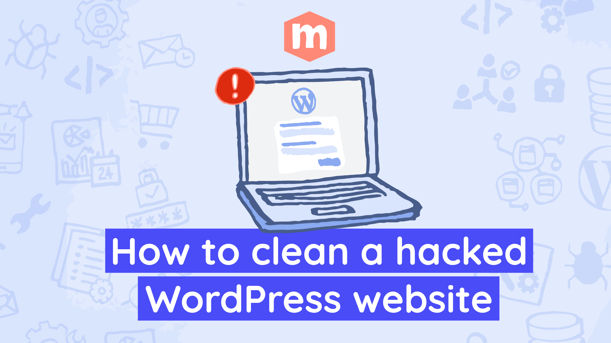how to clean a hacked WordPress website or blog