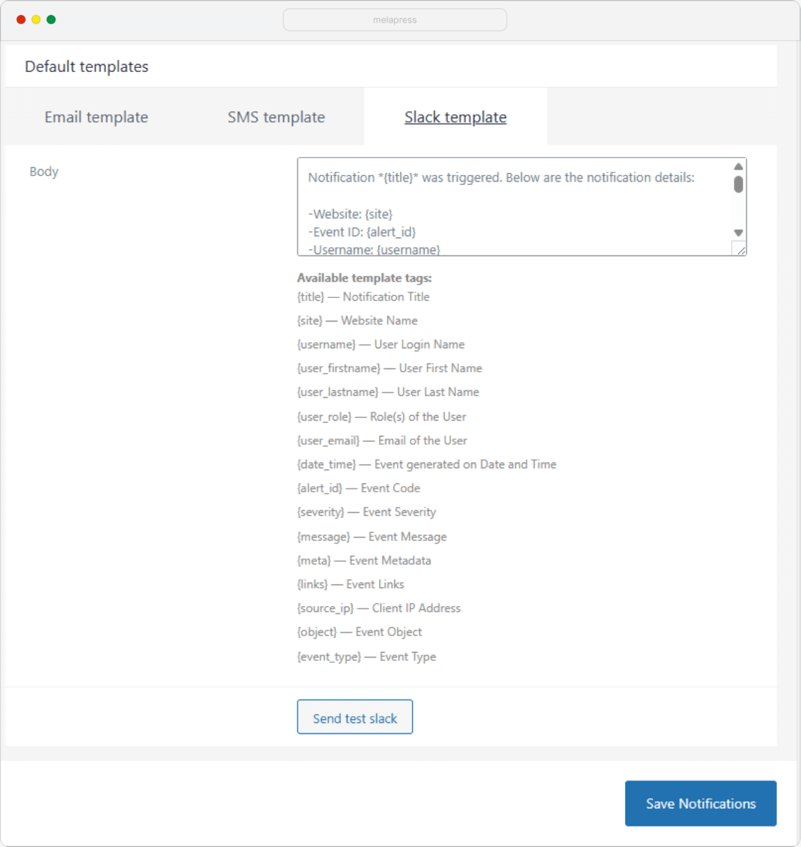 A screenshot of the Slack notification template