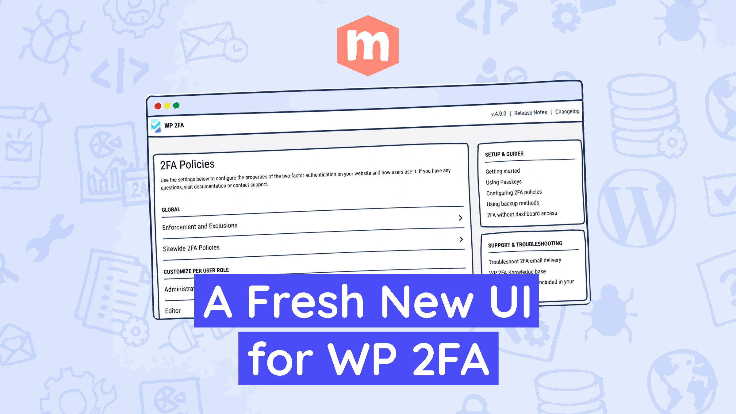 A Fresh New UI for WP 2FA: Simpler, Faster & Easier to Use