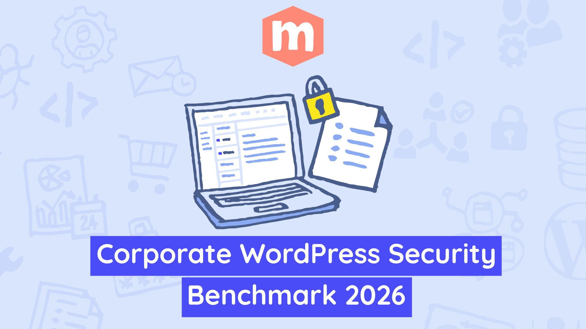 Corporate WordPress Security Benchmark 2026